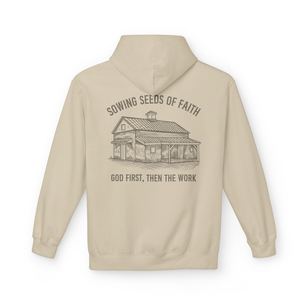 Faith Barn Hoodie — “Sowing Seeds of Faith: God First, Then the Work”