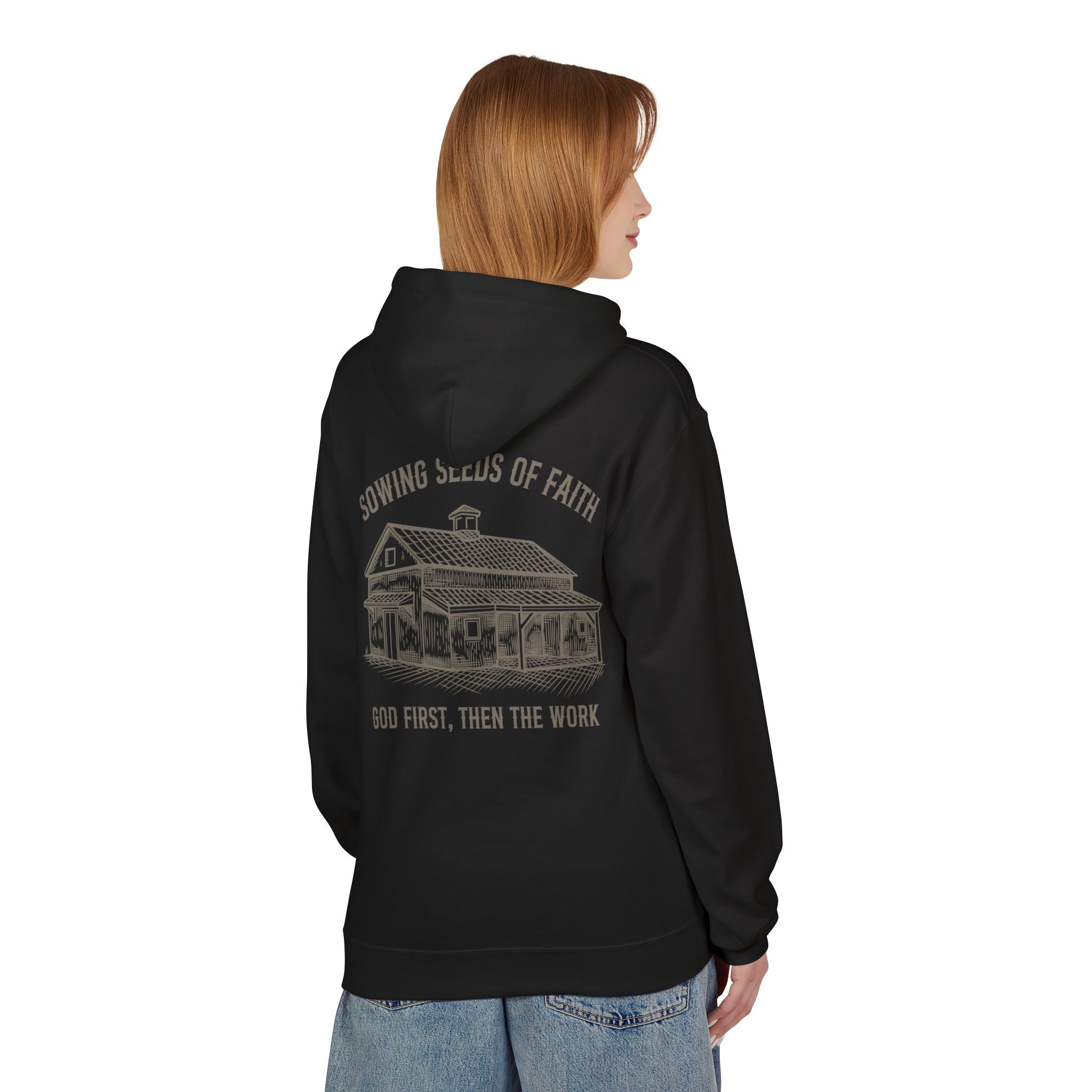 Faith Barn Hoodie — “Sowing Seeds of Faith: God First, Then the Work”