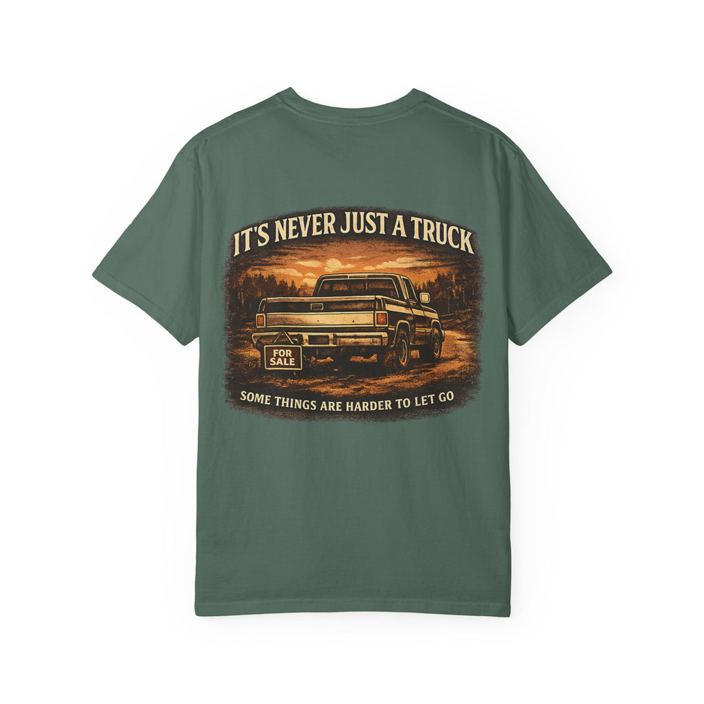 Truck Lover T‑Shirt — "It's Never Just a Truck" Vintage Pickup Graphic Tee
